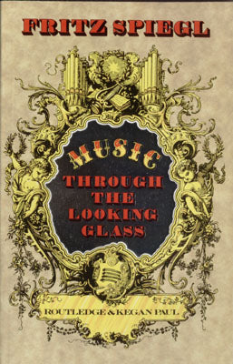 Music Through The Looking Glass